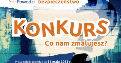 Konkurs na projekt muralu “Stop Powodzi. W trosce o Twoje bezpieczeństwo” Konkurs na projekt muralu “Stop Powodzi. W trosce o Twoje bezpieczeństwo”